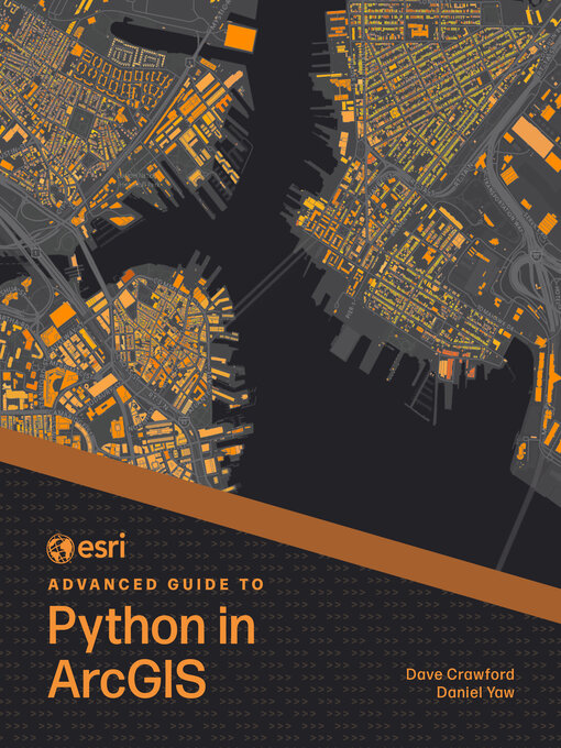 Cover image for Esri Advanced Guide to Python in ArcGIS